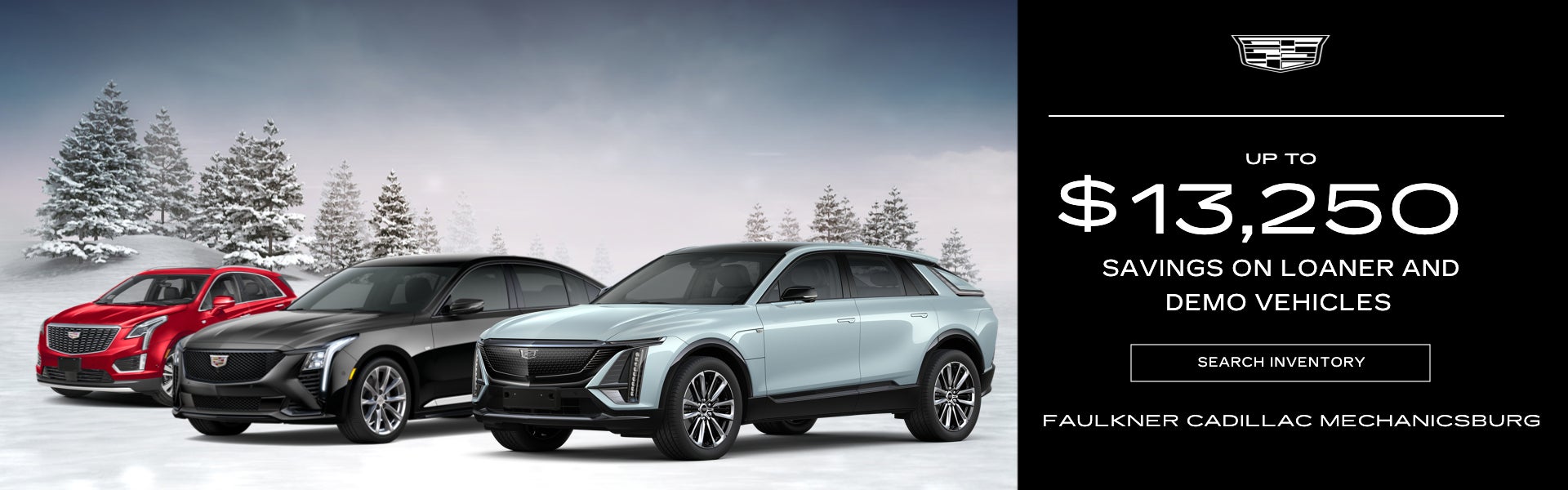 Up to $13,250 Savings on Loaner and Demo vehicles